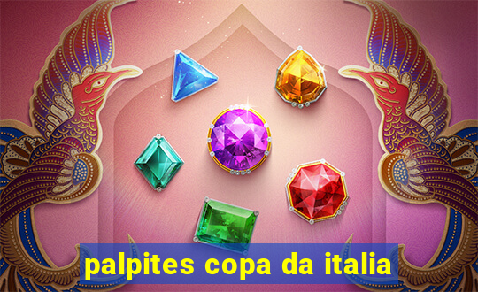 palpites copa da italia